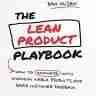 The Lean Product Playbook Innovation Book